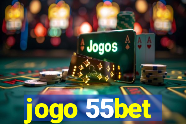 jogo 55bet